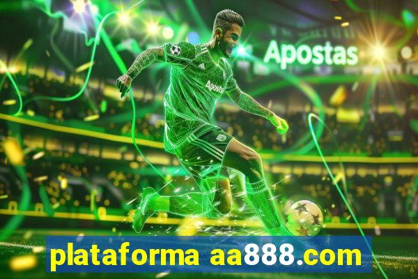 plataforma aa888.com